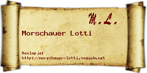 Morschauer Lotti névjegykártya